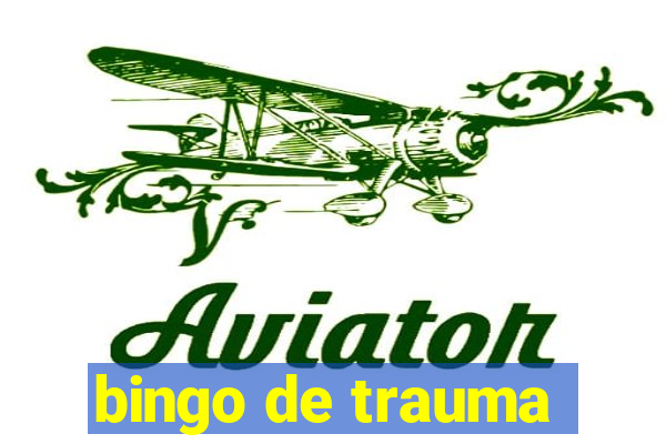 bingo de trauma