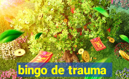 bingo de trauma