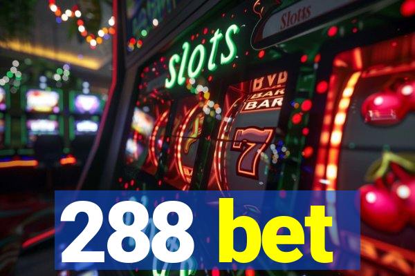 288 bet