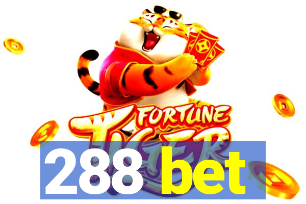 288 bet