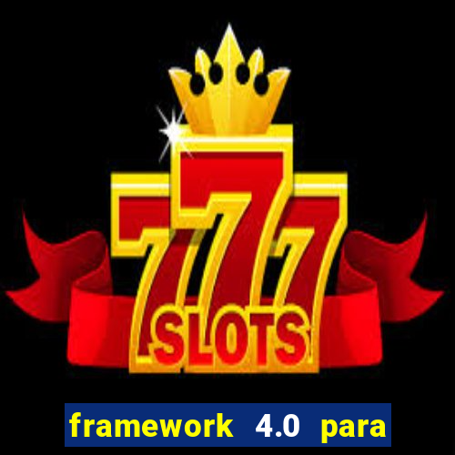 framework 4.0 para windows 7