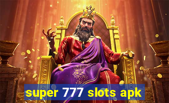 super 777 slots apk