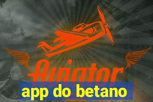 app do betano