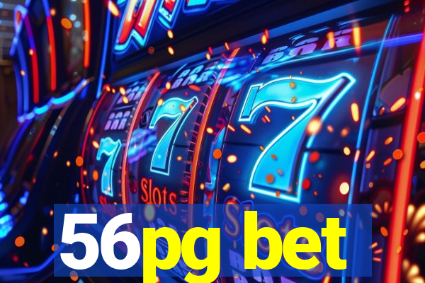 56pg bet