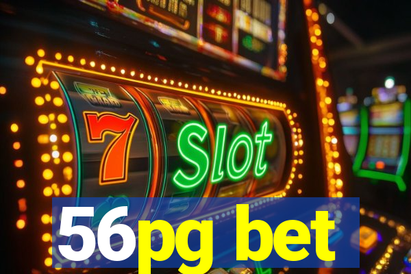 56pg bet