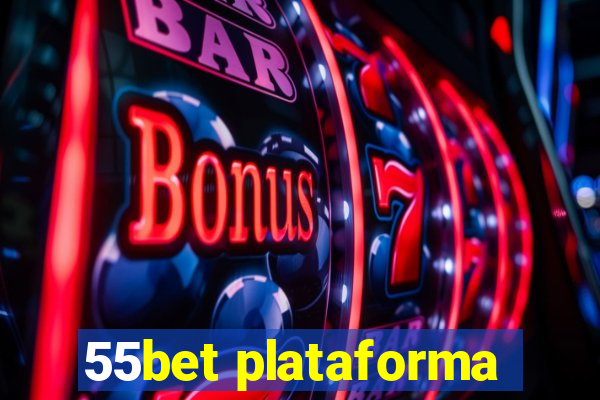 55bet plataforma