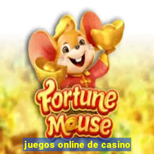 juegos online de casino