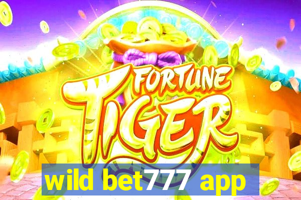 wild bet777 app