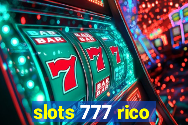 slots 777 rico