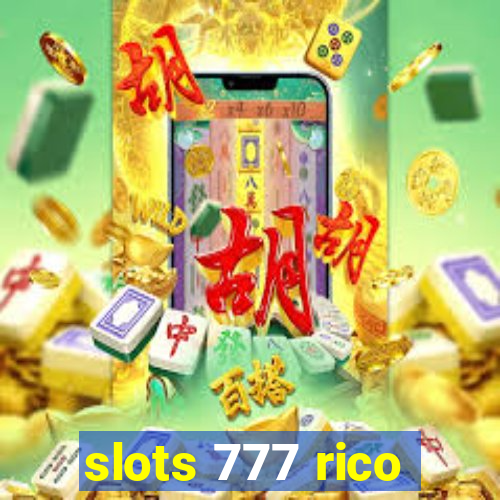 slots 777 rico