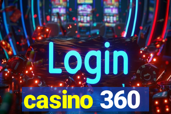 casino 360