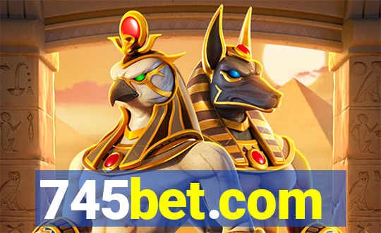 745bet.com