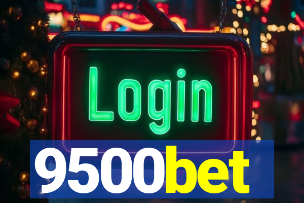 9500bet