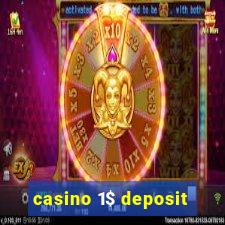 casino 1$ deposit