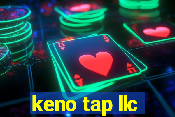 keno tap llc