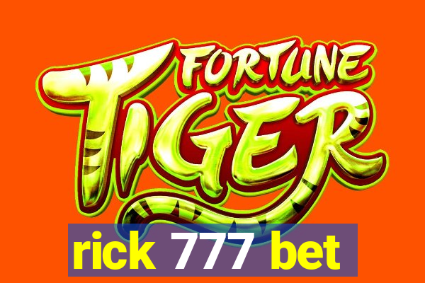 rick 777 bet