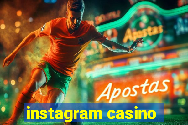 instagram casino