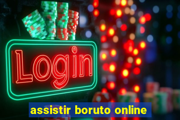 assistir boruto online