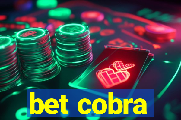 bet cobra