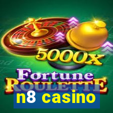 n8 casino