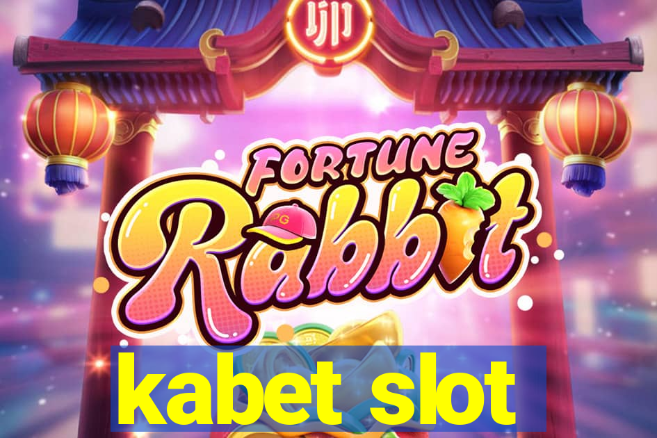 kabet slot