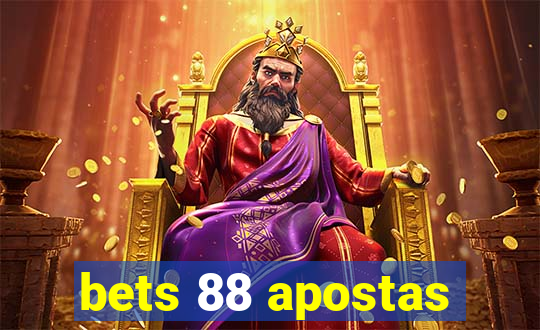 bets 88 apostas