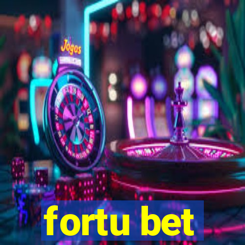 fortu bet