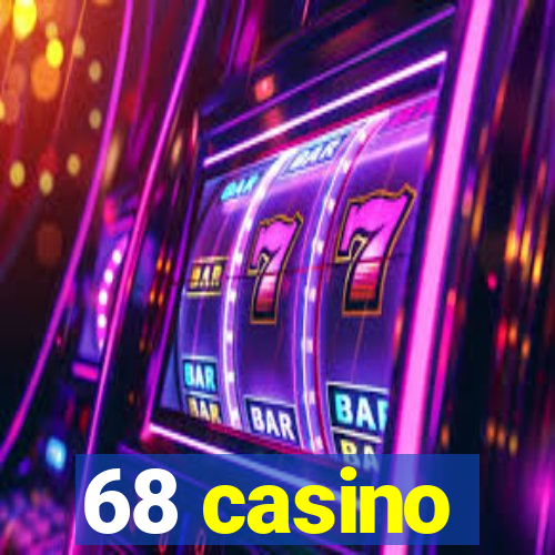 68 casino