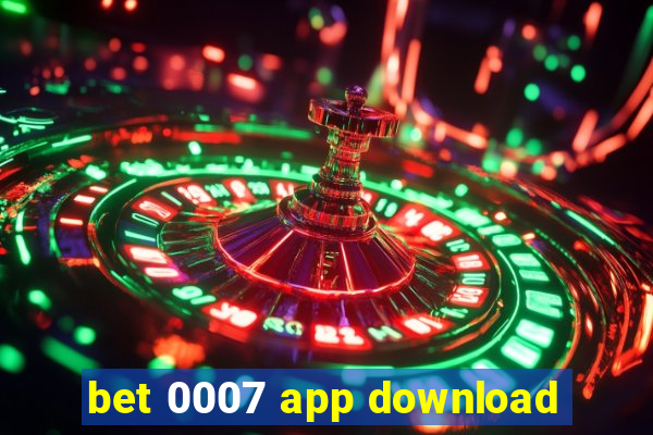 bet 0007 app download