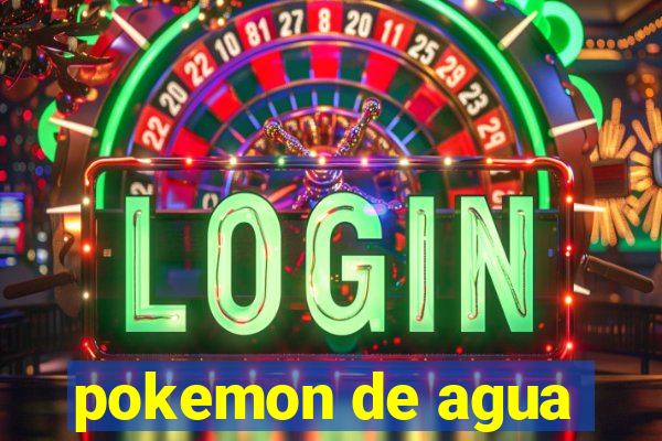 pokemon de agua