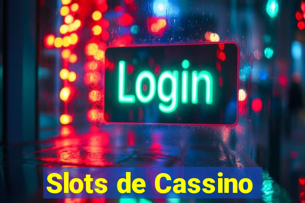 Slots de Cassino