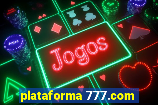 plataforma 777.com