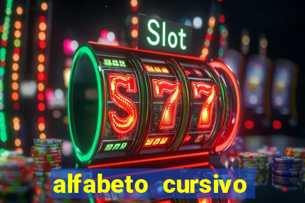 alfabeto cursivo para treinar caligrafia