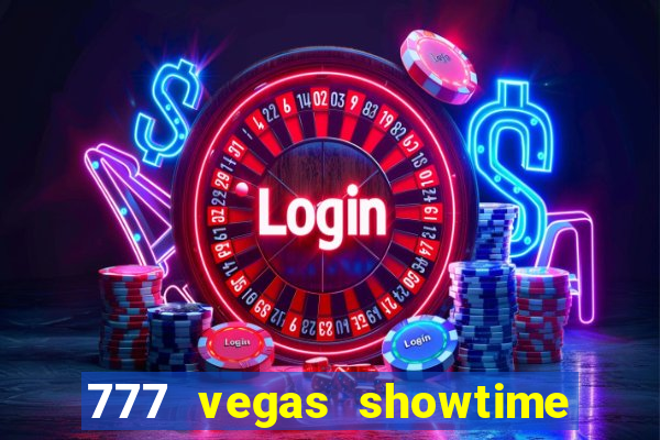 777 vegas showtime slot free play