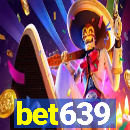 bet639