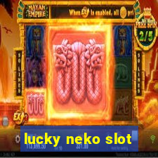 lucky neko slot