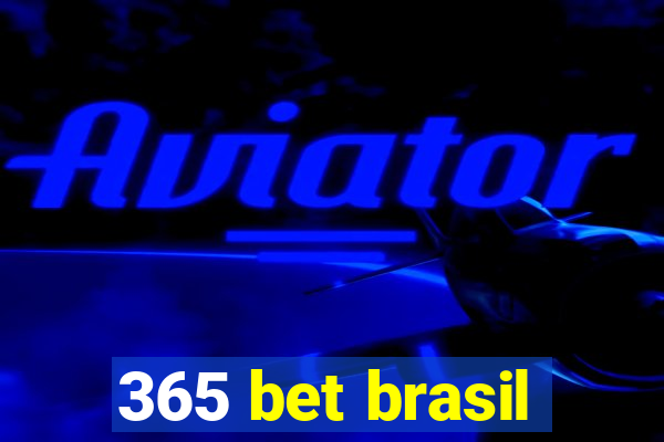 365 bet brasil