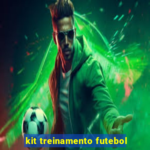 kit treinamento futebol