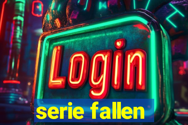 serie fallen