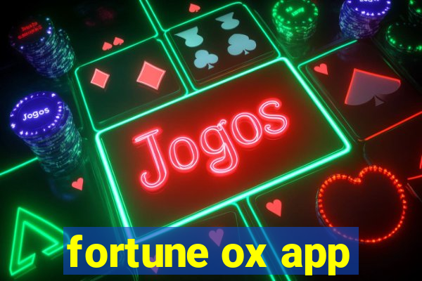 fortune ox app