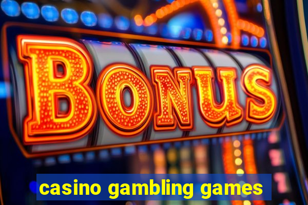 casino gambling games