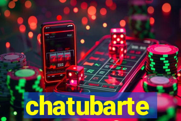 chatubarte