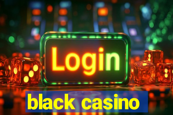 black casino