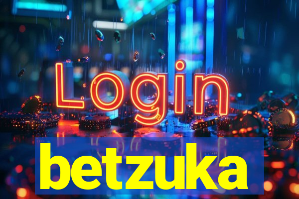 betzuka