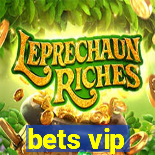 bets vip