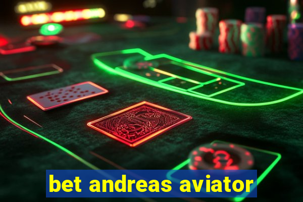 bet andreas aviator