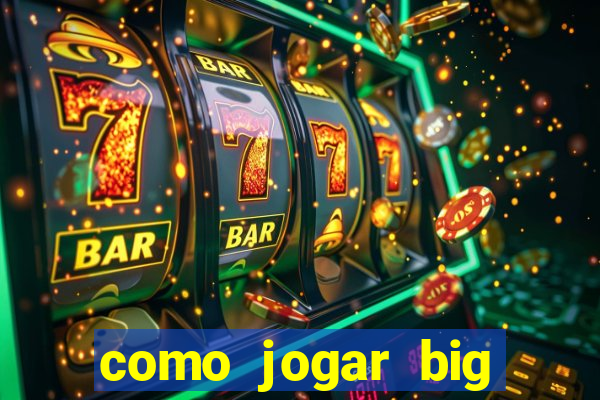 como jogar big bass bonanza