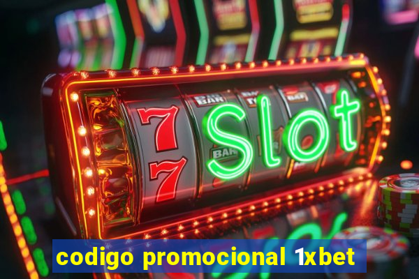 codigo promocional 1xbet