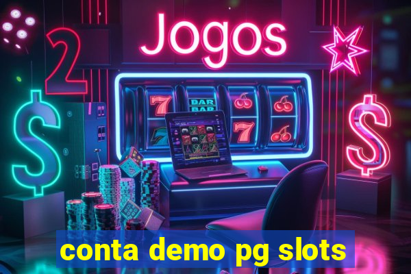 conta demo pg slots