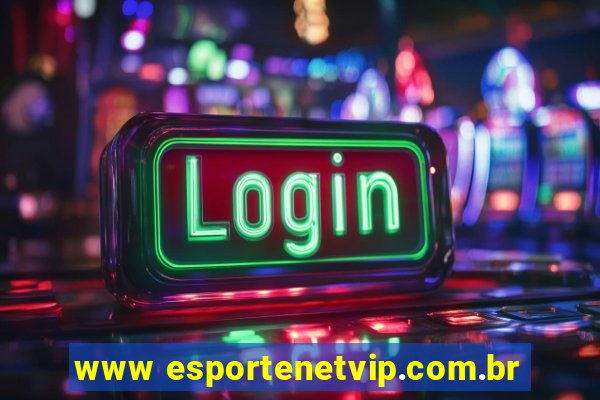 www esportenetvip.com.br